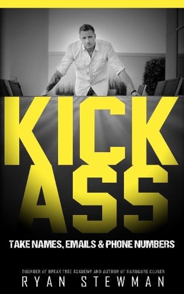 Kick Ass - Take Names, Emails, And Phone Numbers